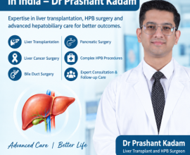 Best Liver Transplant Doctor in India – Dr Prashant Kadam