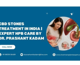 CBD Stones Treavtment in Mumbai