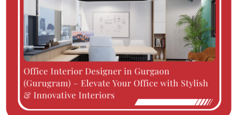 Professional Office Interior Designer in Gurgaon