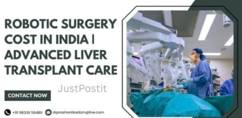 Robotic Surgery Cost in India | Advanced Liver Transplant Care